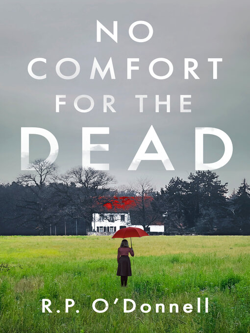 Title details for No Comfort for the Dead by R.P. O'Donnell - Wait list